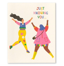 Greeting Card - Just Knowing You