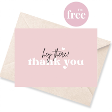Greeting Card - Hey There, Thank You
