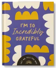 Gift Book - I'm So Incredibly Grateful