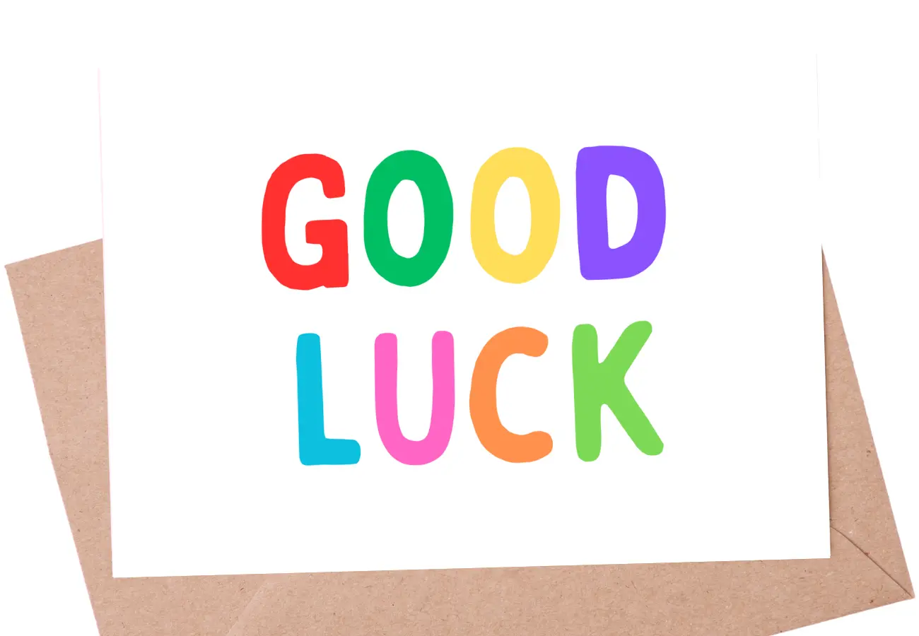 Good Luck