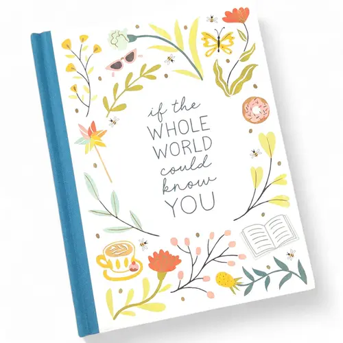 Gift Book - "If The Whole World Could Know You" 