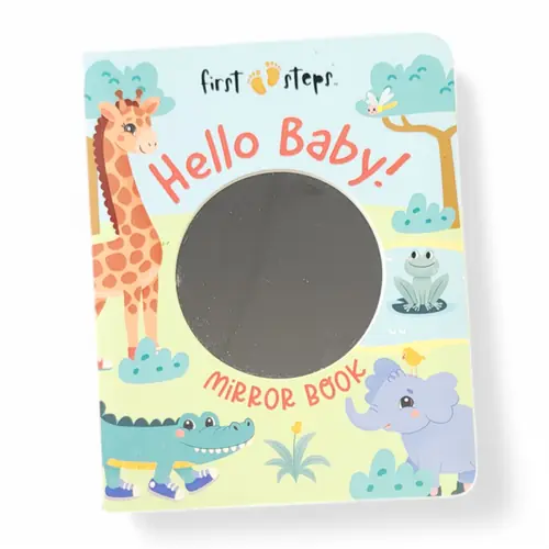 First Steps - Hello Baby Mirror Book