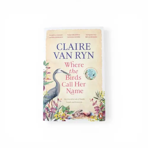 Novel 'Where the Birds Call Her Name' Care Van Ryn