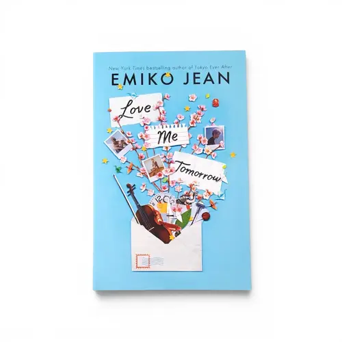 Novel - Love Me Tomorrow by Emiko Jean